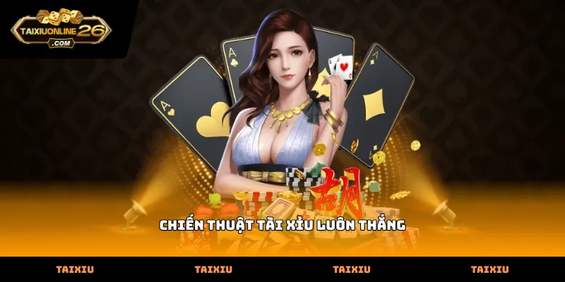 Áp dụng chiến thuật tài xỉu luôn thắng qua bảng thống kê phiên cược